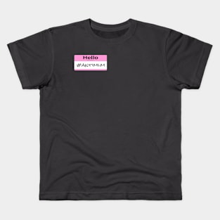 Hello, My Name Is #antimlm Kids T-Shirt